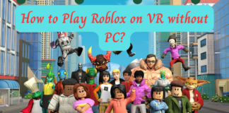 How to Play Roblox on VR without PC