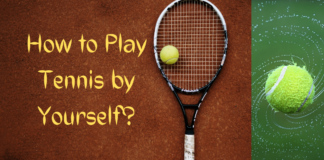 How to Play Tennis by Yourself