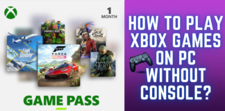 How to Play Xbox Games on PC without Console