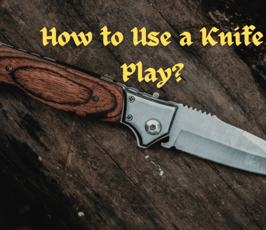 How to Use a Knife Play