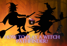 How to Play a Witch Pathfinder